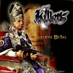 Killers (FRA) : Habemus Metal